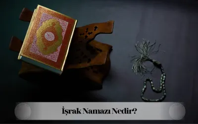 işrak namazı nedir