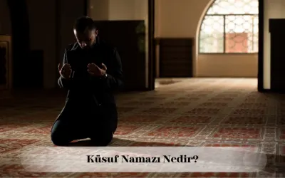 küsuf namazı nedir