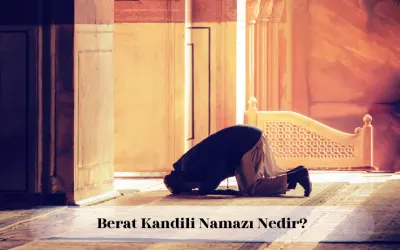 berat kandili namazı nedir