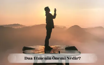 dua etmenin önemi