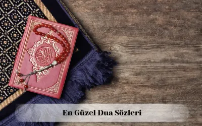 en güzel dua sözleri
