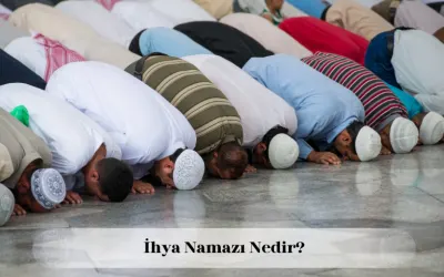 ihya namazı nedir