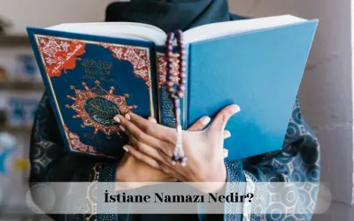 istiane namazı nedir
