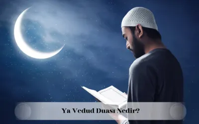 ya vedud duası nedir yüze oku üfle
