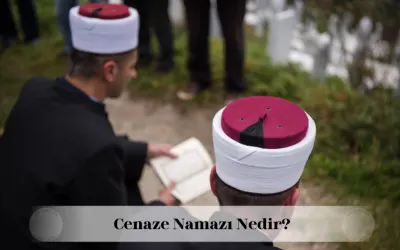 cenaze namazı nedir