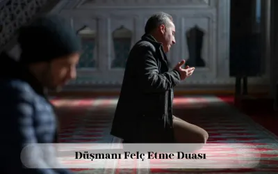Düşmanı felç etme duası