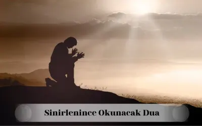 Sinirlenince okunacak dua