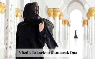 Yüzük takarken okunacak dua