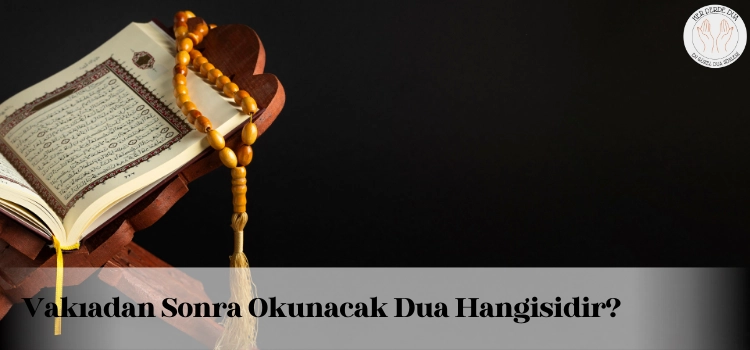 vakiadan sonra okunacak dua