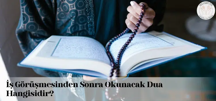 is gorusmesinden sonra okunacak dualar