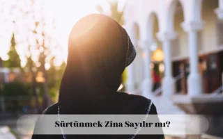 Sürtünmek zina sayılır mı