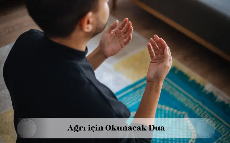 Ağrı için okunacak dua
