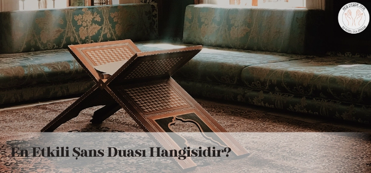 en etkili şans duası