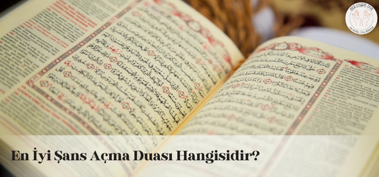 En iyi şans açma duası