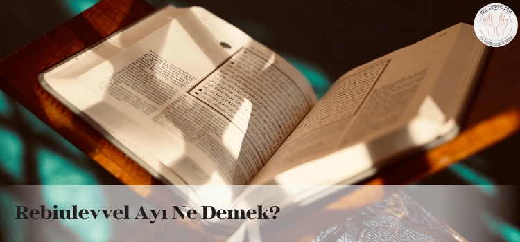 Rebiulevvel ayı ne demek