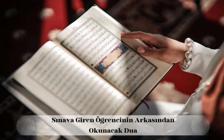 Sınava giren öğrencinin arkasından okunacak dua